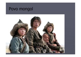 Povo mongol
 