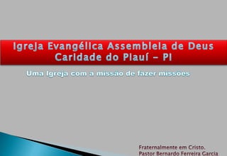 Trabalhos dos nossos missionarios