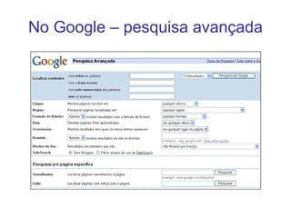 No Google – pesquisa avançada 