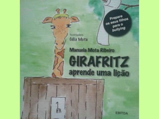 Girafritz aprende uma lição (Ilustrações) - turma B2.8