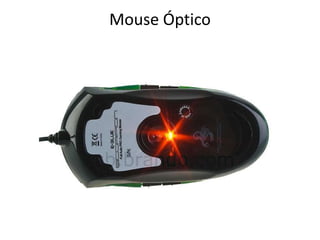 Mouse Óptico
 