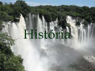História
 