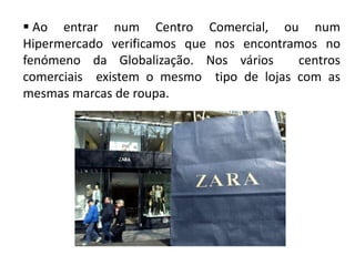 A expansão dos mercadosConceito de globalização A Globalização  é um dos processos de aprofundamento da integração Económica, Social, Cultural e Política dando origem ao fenómeno de formação de um aldeia global.A História da GlobalizaçãoA Globalização, é um fenómeno capitalista e complexo que começou na época dos descobrimentos, e que se foi desenvolvendo a partir da Revolução Industrial.