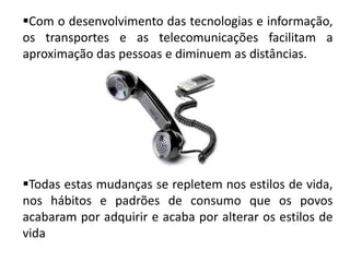 Modernização de economia;