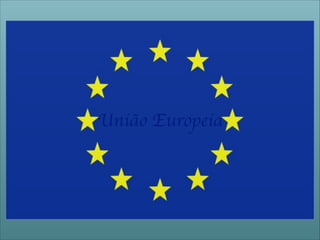 União Europeia

 