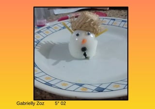 Gabrielly Zoz 5° 02
 