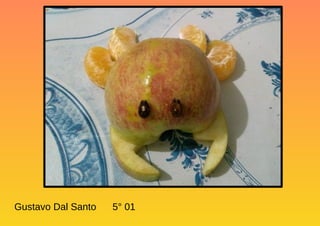 Gustavo Dal Santo 5° 01
 