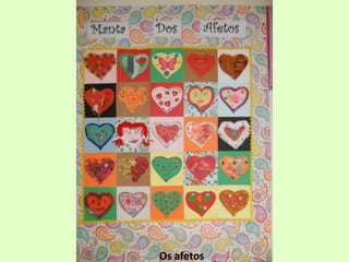 Os afetos
 