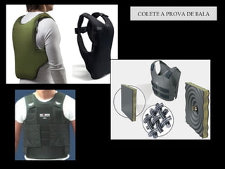 COLETE A PROVA DE BALA 
