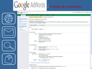 :  Criação de campanhas 