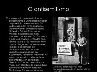 "Sólo un territorio suficientemente amplio puede g arantizar a un pueblo la libertad de su vida (…) Hacía siglos que Rusia se había mantenido gracias al núcleo germánico de sus esferas superiores (…). En su lugar se ha puesto el judío; pero así como es imposible que el pueblo ruso sacuda por sí solo el yugo israelita no es menos imposible que los judíos logren sostener, a la larga, bajo su poder, el gigantesco organismo ruso (…). El coloso del este está maduro para el derrumbamiento. Y el fin de la dominación judaica en Rusia será al mismo tiempo el fin de Rusia como estado. Estamos predestinados a ser testigos de una catástrofe que constituirá la prueba más formidable para la verdad de nuestra teoría racista." A. Hitler, Mi lucha, 1924. 