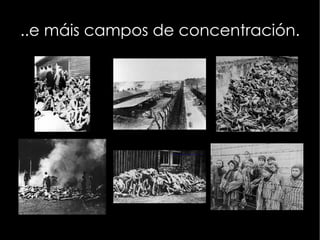 Outra idea era o panxermanismo, que consistía no apoio aos pobos de orixe xermano. 