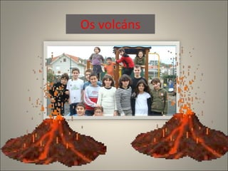Os volcáns 
