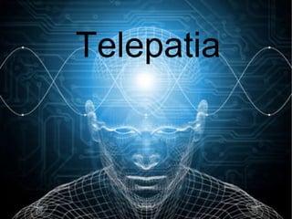 Telepatía Telepatia 