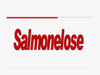 Salmonelose 
