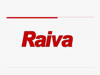 Raiva 