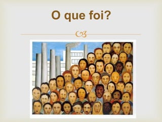 
O que foi?
 