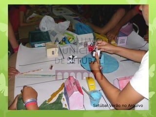 Setúbal Verão no Arquivo

 