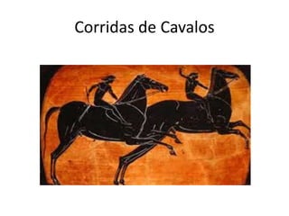 Corridas de Cavalos
 