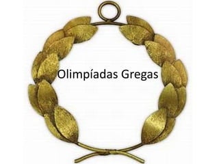 Olimpíadas Gregas
 
