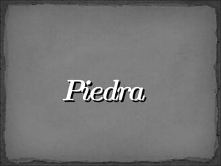 Piedra 