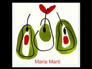 Maria Martí
 