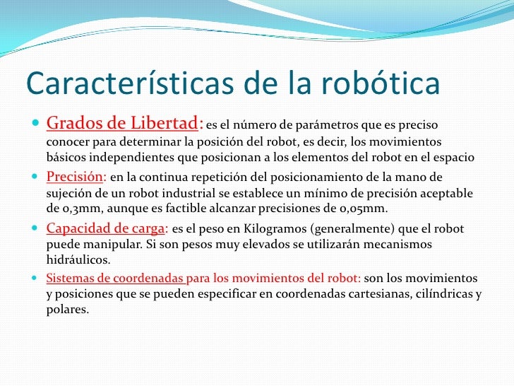 Resultado de imagen para caracteristicas de la robotica