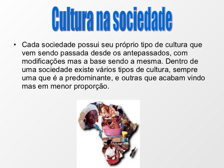 Qual A Importância Da Cultura Na Sociedade