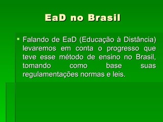 EaD no Brasil ,[object Object]