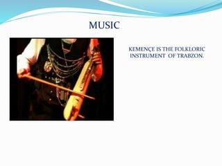Trabzon Instrument Presentation of Trabzon City | PPTX