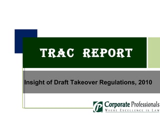 TRAC  Report Insight of Draft Takeover Regulations, 2010 