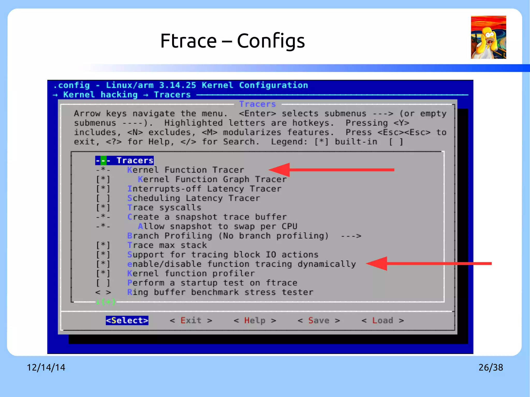 Ftrace – Configs 
12/14/14 26/38 
 