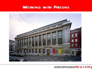 Working with Prisons 