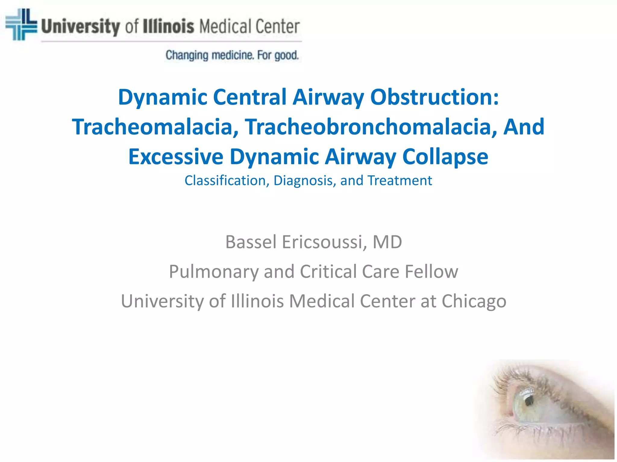 Dynamic Central Airway Obstruction Tracheomalacia