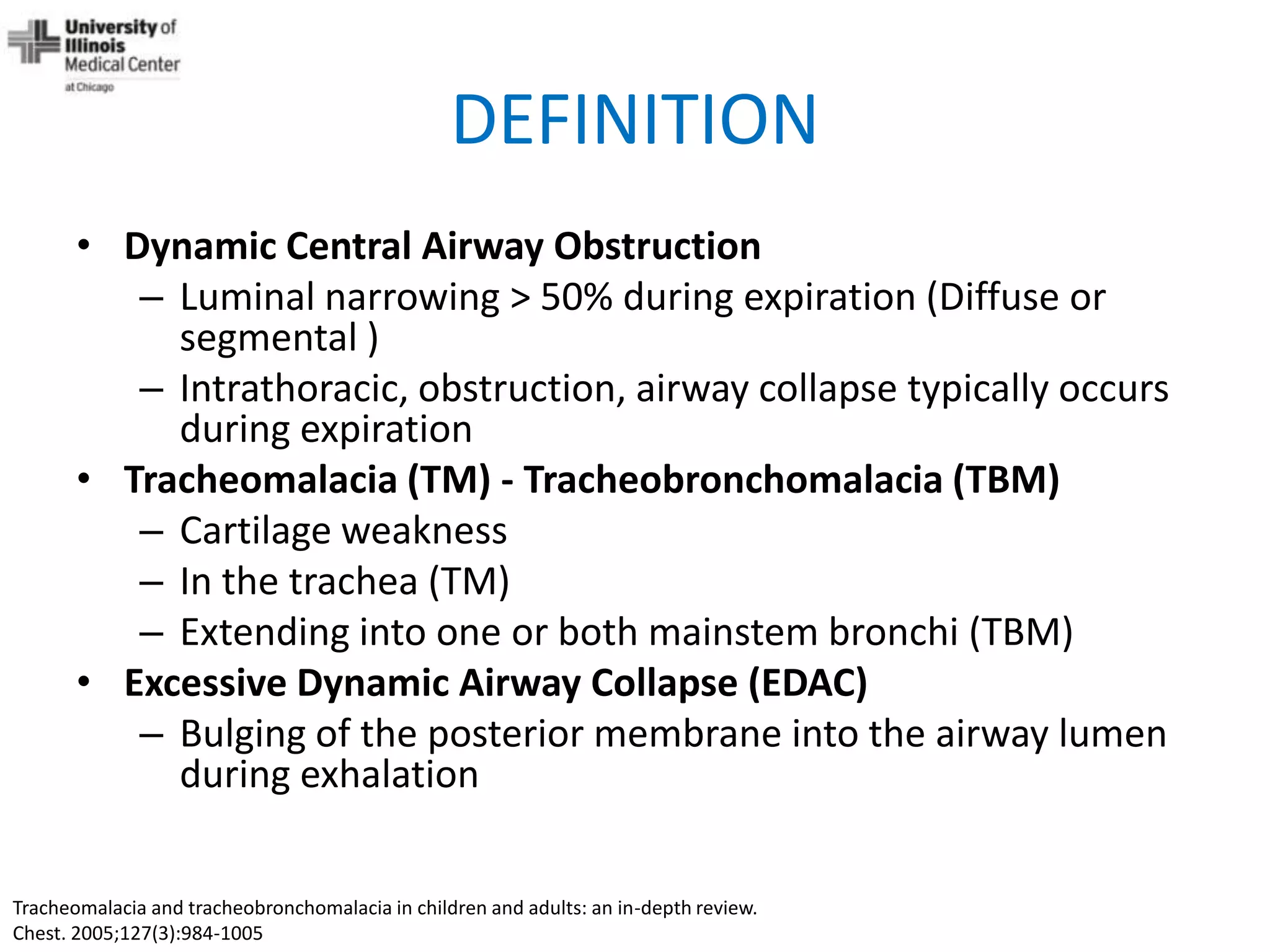 Dynamic Central Airway Obstruction Tracheomalacia