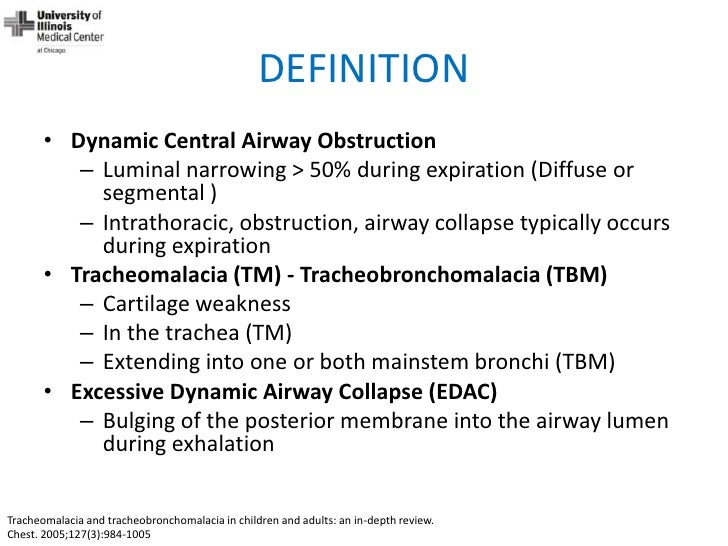 Dynamic Central Airway Obstruction Tracheomalacia, Tracheobronchomal…