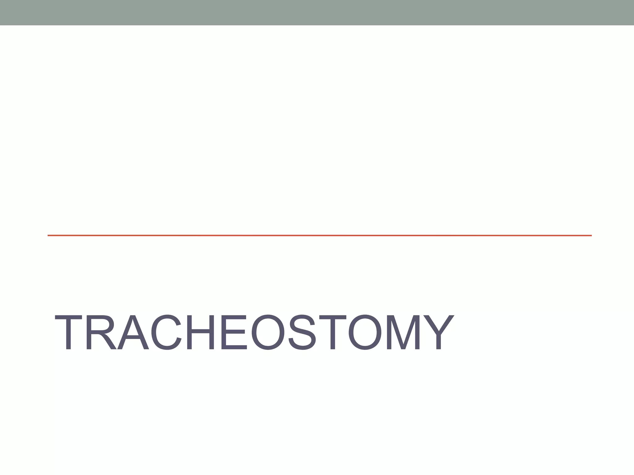 Tracheostomy | PPTX