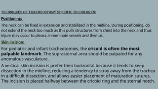 Everything about tracheostomy. Pptx 123 | PPTX