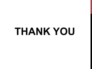 THANK YOU
 