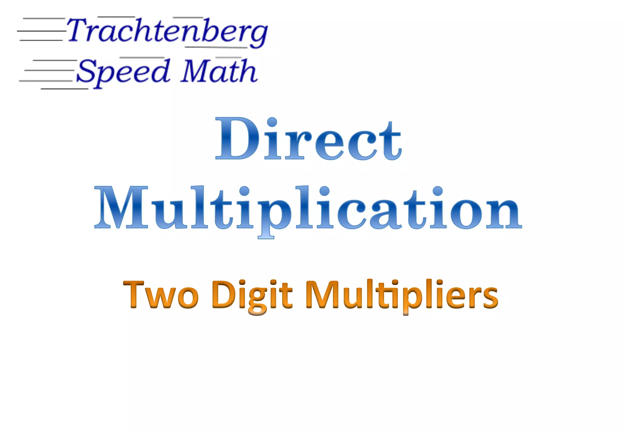 Trachtenberg Speed Math 2 Digit Direct Multiplication Pdf