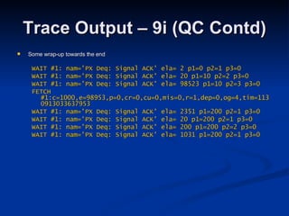 Tracing Parallel Execution (UKOUG 2006) | PPT
