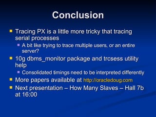 Tracing Parallel Execution (UKOUG 2006) | PPT