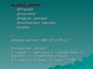 Tracing Sql Server 2005 | PPT