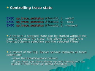 Tracing Sql Server 2005 | PPT