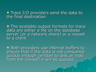 Tracing Sql Server 2005 | PPT