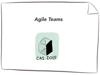 Agile Teams
 