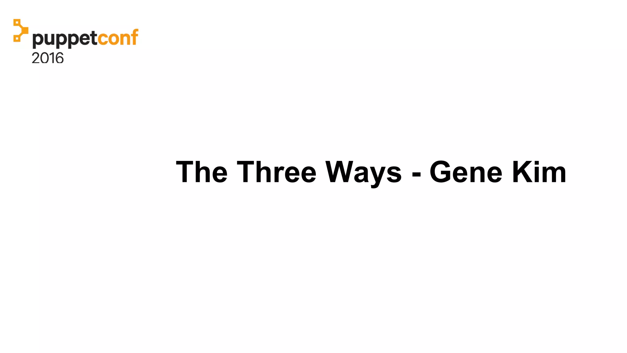 The Three Ways - Gene Kim
 