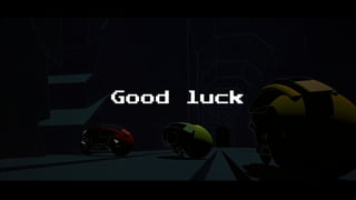 Good luck
 