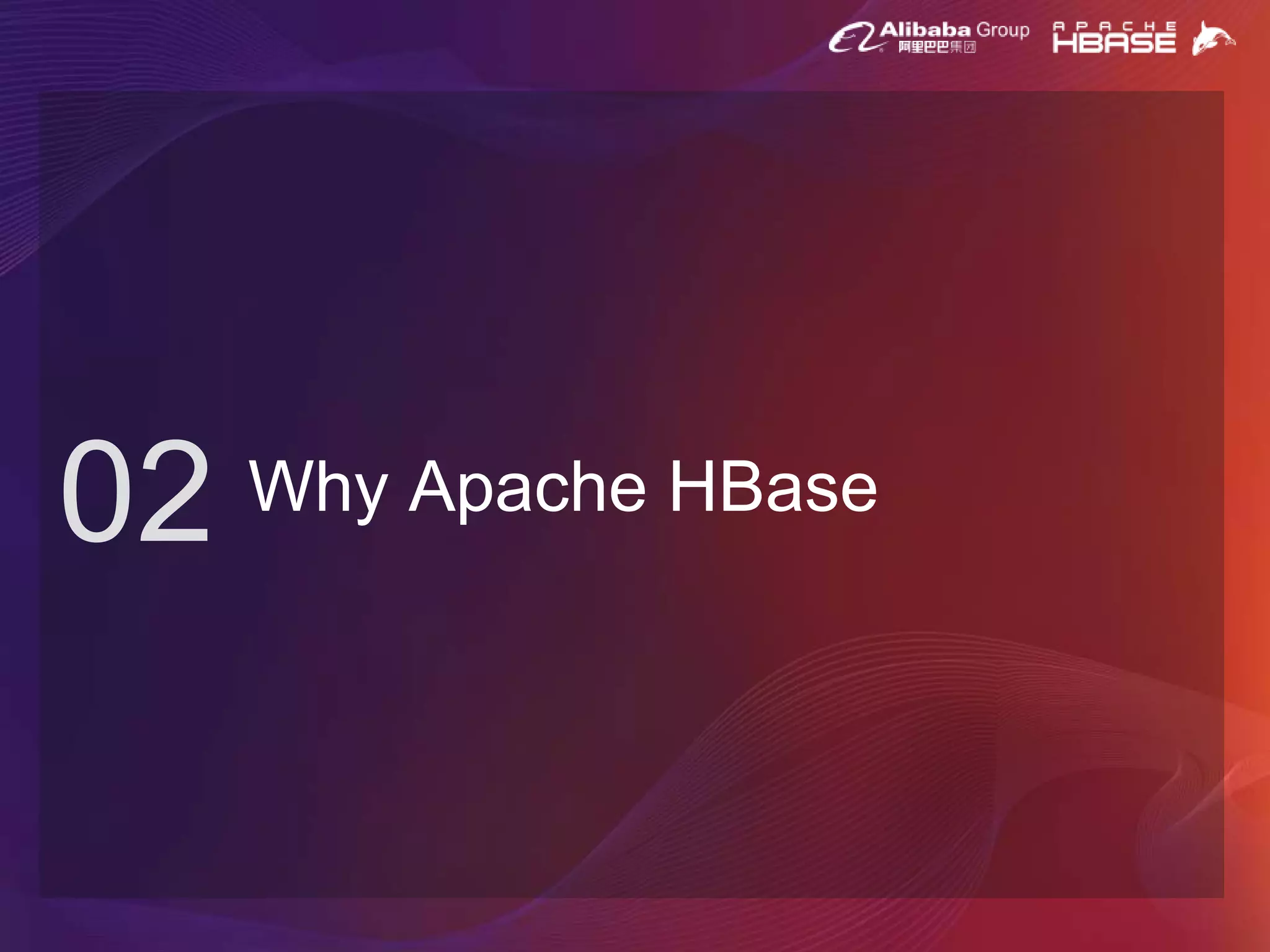 Why Apache HBase02
 