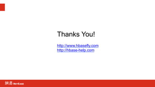 hbaseconasia2017: Apache HBase at Netease